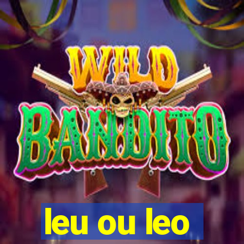 leu ou leo